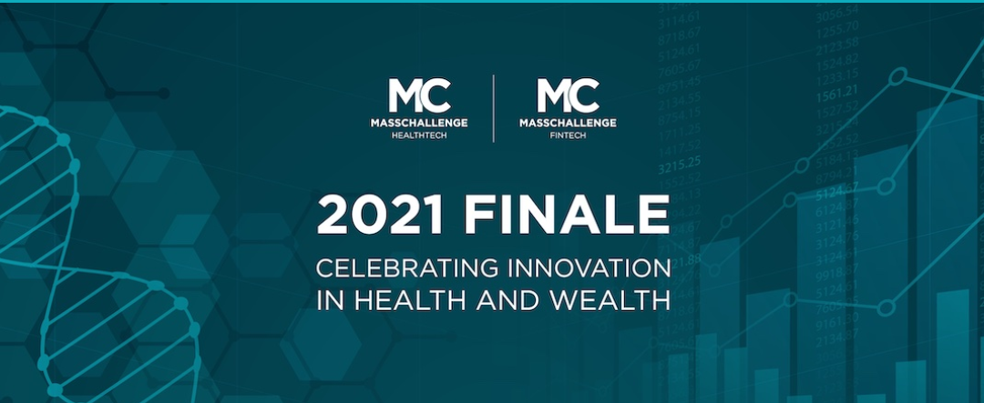 MassChallenge HealthTech & FinTech 2021 Finale